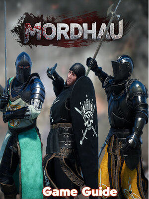 cover image of Mordhau Guide & Walkthrough